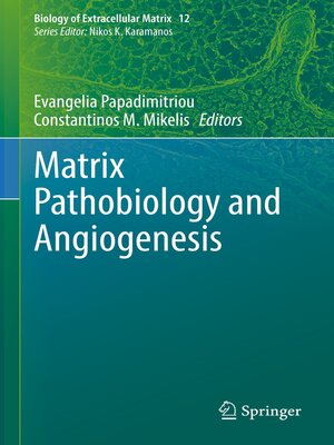 cover image of Matrix Pathobiology and Angiogenesis